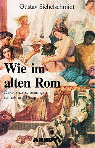 Wie im alten Rom :