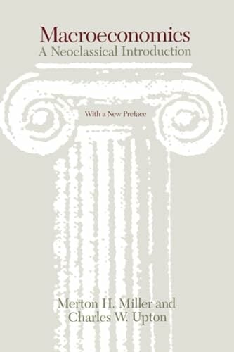 Macroeconomics: A Neoclassical Introduction Macroeconomics: A Neoclassical Introduction