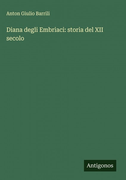 Diana degli Embriaci: storia del XII secolo