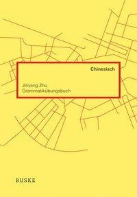 Grammatikübungsbuch Chinesisch