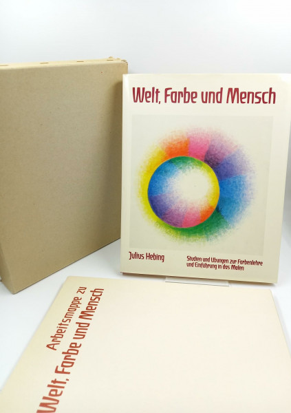 Welt, Farbe und Mensch: Studien und Übungen zur Farbenlehre und Einführung in das Malen