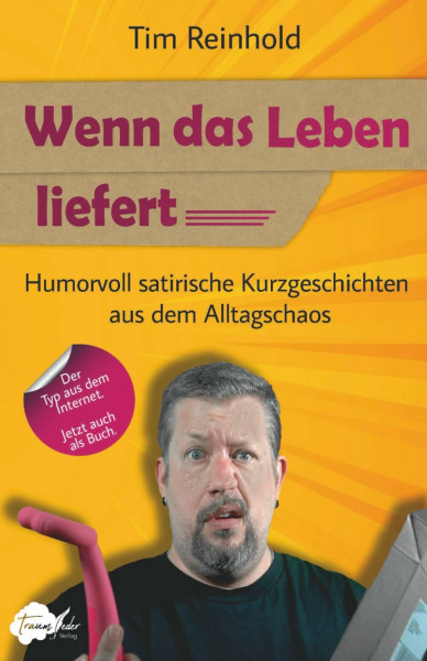 Wenn das Leben liefert: Humorvoll satirische Kurzgeschichten aus dem Alltagschaos | Lustiges Comedy-Geschenkbuch für Fans des bissigen Wortwitzes