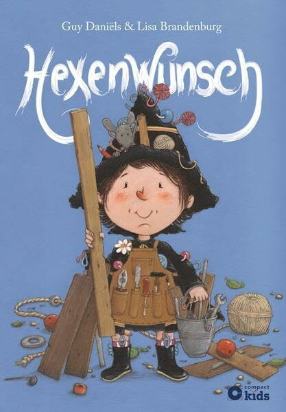 Hexenwunsch: Die zauberhafte Hexe Ella