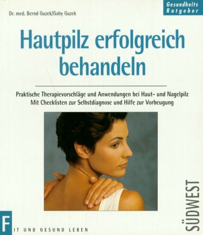Hautpilz erfolgreich behandeln