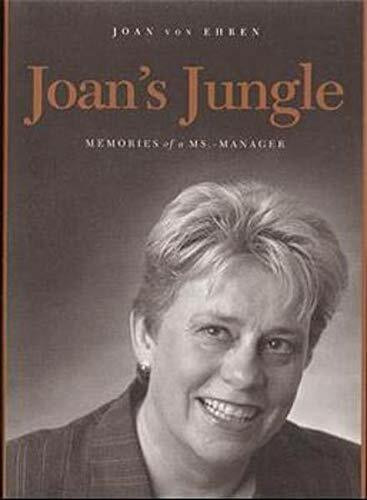 Joan's Jungle: Memories of a Ms.-Manager