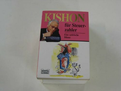 Kishon für Steuerzahler : eine satirische Bilanz.