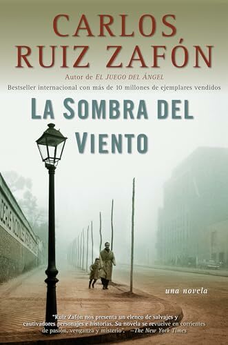 La Sombra del Viento: Una novela (Cementerio de los Libros Olvidados) La Sombra del Viento: Una novela (Cementerio de los Libros Olvidados)