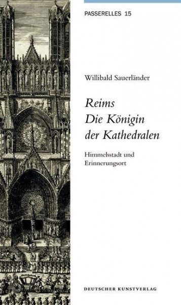 Reims. Die Königin der Kathedralen