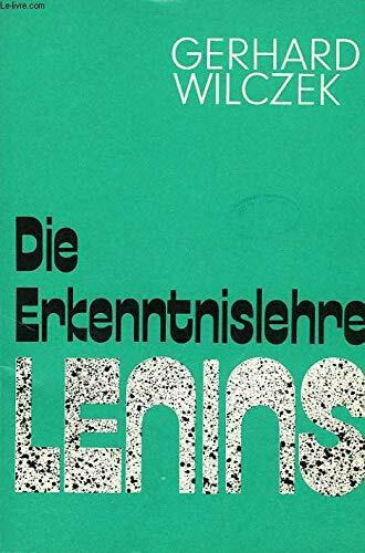 Die Erkenntnislehre Lenins.