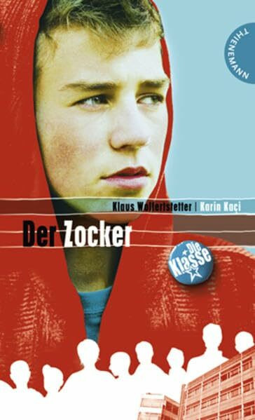 Der Zocker (Die Klasse)