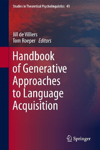 Handbook of Generative Approaches to Language Acquisition (Studies in Theoretical Psycholinguistics, 41, Band 41)