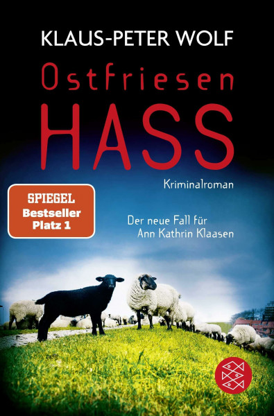 Ostfriesenhass: Der neue Fall für Ann Kathrin Klaasen (Ann Kathrin Klaasen ermittelt, Band 18)