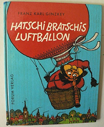 Hatschi Bratschis Luftballon