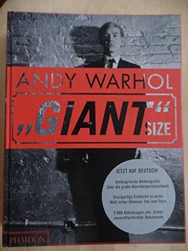 Andy Warhol "Giant Size": Umfangreiche Bildbiografie über die große Künstlerpersönlichkeit