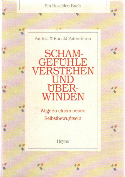 Schamgefühle verstehen und überwinden