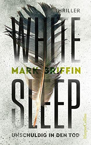 White Sleep - Unschuldig in den Tod: Thriller (Holly Wakefield)