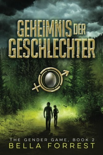 The Gender Game 2: Geheimnis der Geschlechter (The Gender Game: Machtspiel der Geschlechter, Band 2)
