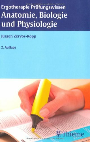 Anatomie, Biologie und Physiologie