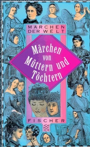 Märchen von Müttern und Töchtern