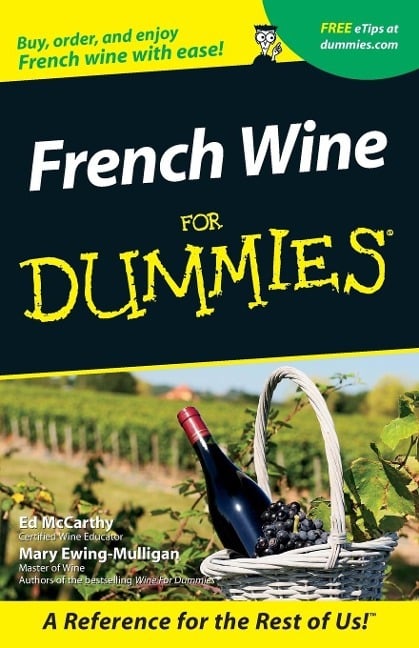 French Wine for Dummies French Wine for Dummies