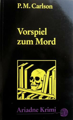Vorspiel zum Mord: Aus d. Amerikan. v. Andrea C. Busch u. Almuth Heuner