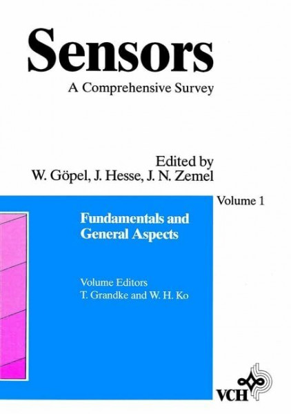 Sensors Volume 1: Fundamentals: A Comprehensive Survey (Sensors: a comprehensive survey)