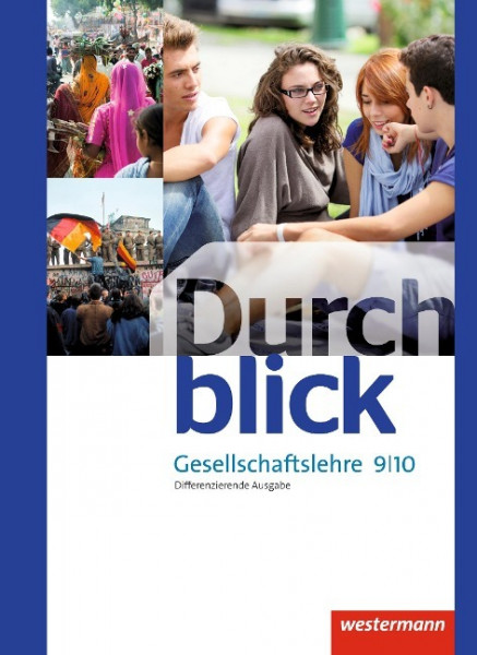 Durchblick Gesellschaftslehre 9 / 10. Schülerband. Niedersachsen