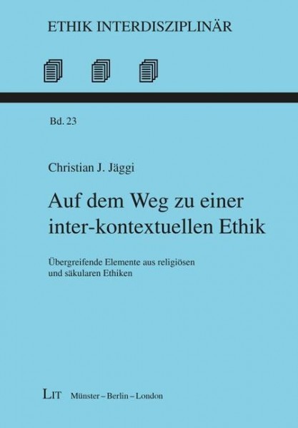 Auf dem Weg zu einer inter-kontextuellen Ethik