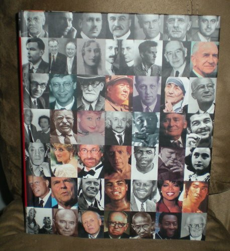 People of the Century: One Hundred Men And Women Who Shaped The Last One Hundred Years: 100 Men and Women Who Shaped the Last 100 Years