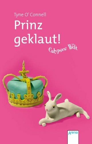 Calypsos Welt - Prinz geklaut!