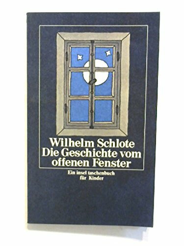Die Geschichte vom offenen Fenster (insel taschenbuch)