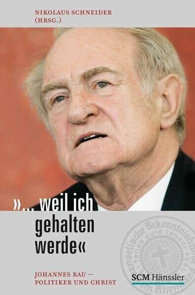 "... weil ich gehalten werde"