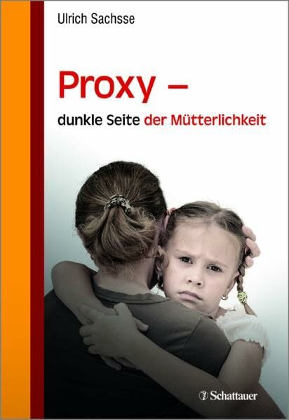 Proxy - dunkle Seite der Mütterlichkeit Proxy - dunkle Seite der Mütterlichkeit