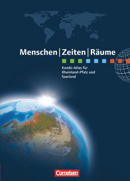 Menschen Zeiten Räume: Kombi-Atlas für Rheinland-Pfalz und Saarland