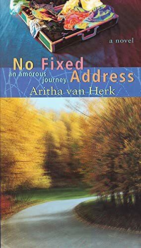 No Fixed Address: An Amorous Journey (Inprints Series)