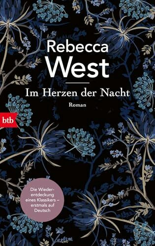 Im Herzen der Nacht: Roman - »Es ist eine Freude, in die Welt von West einzutreten und in ihr warm, lebendig und vergnügt zu leben.« The New York Times (Die Familie Aubrey, Band 2)
