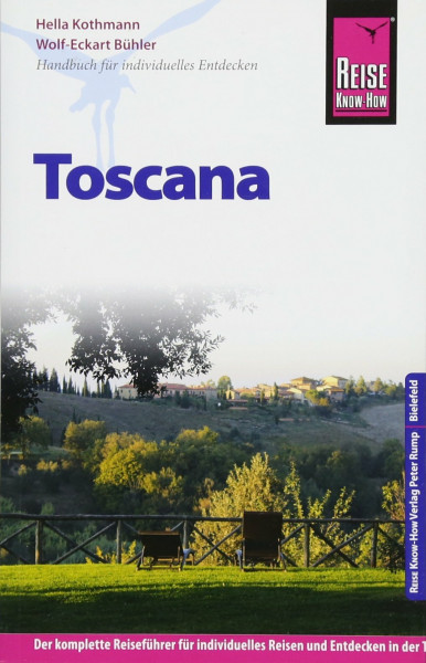 Reise Know-How Toscana: Reiseführer für individuelles Entdecken
