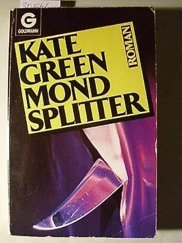 Mondsplitter. Roman.
