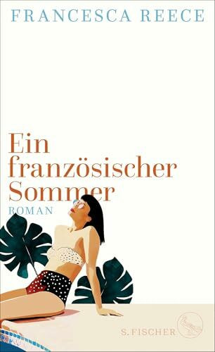 Ein französischer Sommer: Roman