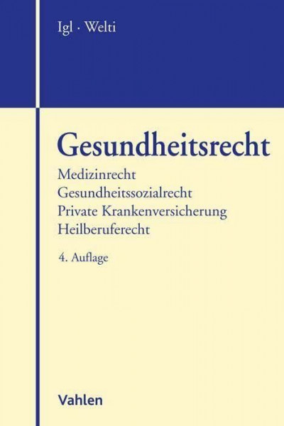 Gesundheitsrecht: Eine systematische Einführung
