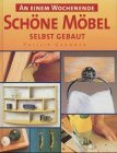 An einem Wochenende, Schöne Möbel selbst gebaut