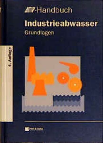 Industrieabwasser, Grundlagen (ATV-Handbuch)