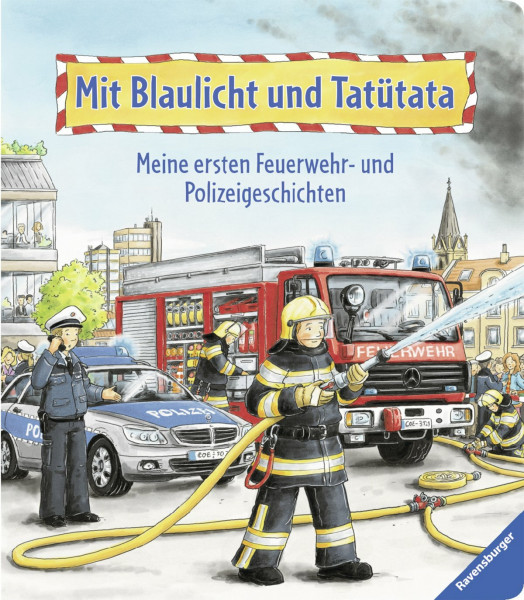 Mit Blaulicht und Tatütata: Meine ersten Feuerwehr- und Polizeigeschichten