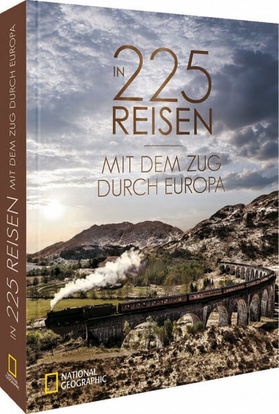 Bahnreisen– 225 Zugreisen durch Europa: Die 75 schönsten Städte-Reisen mit dem Zug in einem Reiseführer.