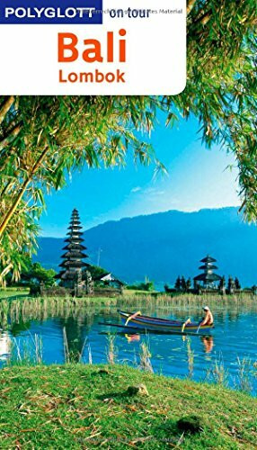POLYGLOTT on tour Reiseführer Bali & Lombok: Polyglott on tour mit flipmap