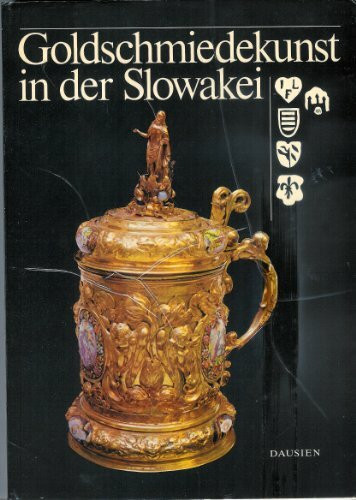 Goldschmiedekunst in der Slowakei