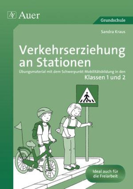 Verkehrserziehung an Stationen 1/2