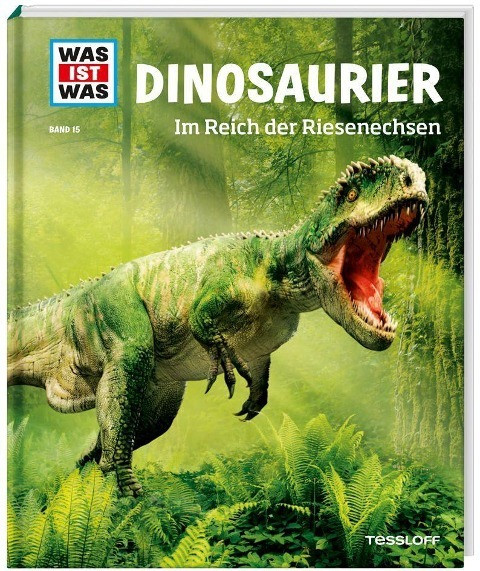 WAS IST WAS Band 15 Dinosaurier. Im Reich der Riesenechsen