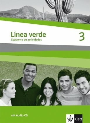 Línea verde 3. Ausgabe Paso a nivel: Cuaderno de actividades mit Audio-CD 3. Lernjahr (Línea verde. Ausgabe 3. Fremdsprache ab 2006)