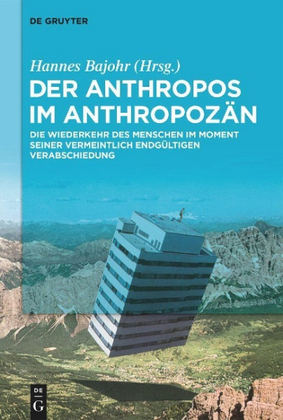 Der Anthropos im Anthropozän